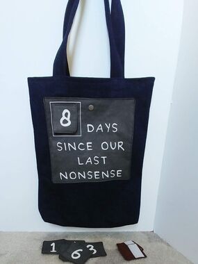 Dark Denim Tote Bag with 'Days Since Our Last Nonsense' Print